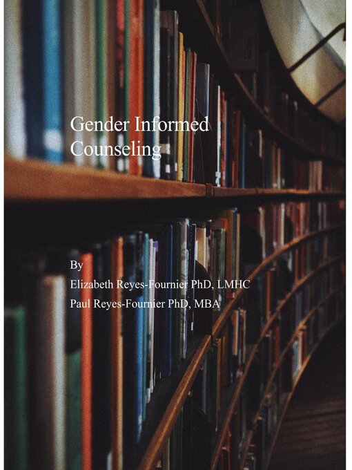 Title details for Gender Informed Counseling by Elizabeth Reyes-Fournier - Available